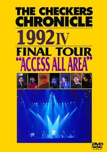 CHRONICLE　1992　4　FINAL　TOUR　”ACCESS　ALL　AREA”
