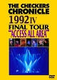 CHRONICLE　1992　4　FINAL　TOUR　”ACCESS　ALL　AREA”