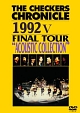 CHRONICLE　1992　5　FINAL　TOUR　”ACOUSTIC　SELECTION”