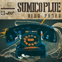 SUMICO PLUE『BLUE PHONE』