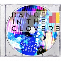 Ｄａｎｃｅ　ｉｎ　ｔｈｅ　ｃｌｏｖｅｒ　３