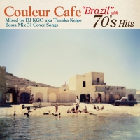 Couleur Cafe “Brazil” with 70’s Hits