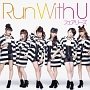 RUN　with　U(DVD付)