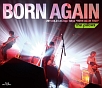 BORN　AGAIN　2011．04．24　at　Zepp　Tokyo“HORN　AGAIN　TOUR”