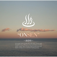 “ＯＮＳＥＮ”　～黄昏時～