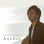 Anchor（MUSIC　VIDEO盤）(DVD付)