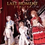 LAST　MOMENT（A）(DVD付)