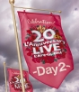 20th　L’Anniversary　LIVE　－Day2－