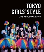 TOKYO　GIRLS’　STYLE　LIVE　AT　BUDOKAN　2013（豪華盤）