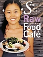 Sayuri’s　Raw　Food　Cafe