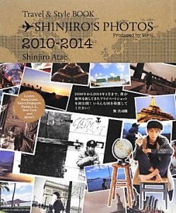 ＳＨＩＮＪＩＲＯ’Ｓ　ＰＨＯＴＯＳ　２０１０－２０１４