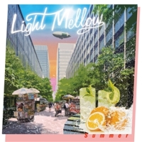 Ｌｉｇｈｔ　Ｍｅｌｌｏｗ～Ｓｕｍｍｅｒ