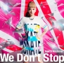 We　Don’t　Stop(DVD付)
