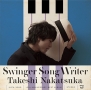Swinger　Song　Writer　－　10th　Anniversary　Best　－(DVD付)