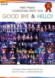 COUNTDOWN　PARTY　2013　〜　GOOD　BYE　＆　HELLO！〜