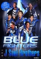 BLUE　FIGHTERS　三代目　J　Soul　Brothers