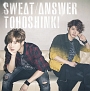 Sweat／Answer(DVD付)