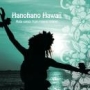 “ハノハノ・ハワイ”　〜フラ・ソングス・フロム・ハワイ・アイランド〜