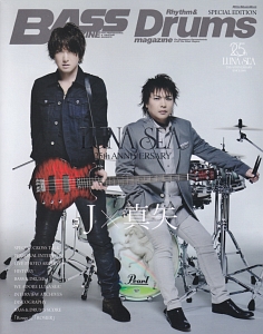 ＬＵＮＡ　ＳＥＡ　２５ｔｈ　Ａｎｎｉｖｅｒｓａｒｙ　Ｊ／真矢　Ｂａｓｓ　Ｍａｇａｚｉｎｅ／Ｒｈｙｔｈｍ　＆　Ｄｒｕｍｓ　Ｍａｇａｚｉｎｅ　Ｓｐｅｃｉａｌ　Ｅｄｉｔｉｏｎ