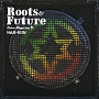 VOICE　MAGICIAN　4　－Roots＆Future－（通常盤）