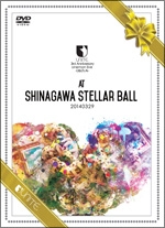 3rd　Anniversary　oneman　live　－U＆U’s　Ai－　AT　SHINAGAWA　Stellar　Ball　20140329