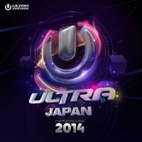 Ｕｌｔｒａ　Ｍｕｓｉｃ　Ｆｅｓｔｉｖａｌ　Ｊａｐａｎ　２０１４