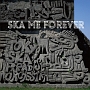 SKA　ME　FOREVER（通常盤）(DVD付)