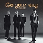 Go　your　way（B）(DVD付)