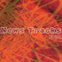 Ｎｅｗｓ　Ｔｒａｃｋｓ　Ｖｏｌ．２