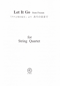 Ｌｅｔ　Ｉｔ　Ｇｏ～ありのままで～　「アナと雪の女王」より