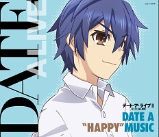 デート・ア・ライブ２　ＤＡＴＥ　Ａ　“ＨＡＰＰＹ”　ＭＵＳＩＣ