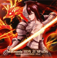 beatmania 2DX 21 SPADA ORIGINAL SOUNDTRACK Vol.2