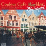 Ｃｏｕｌｅｕｒ　Ｃａｆｅ　Ｍｅｒｒｙ　Ｍｅｒｒｙ　Ｃｈｒｉｓｔｍａｓ