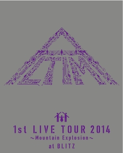 1st　LIVE　at　BLITZ　2014〜Mountain　Explosion〜
