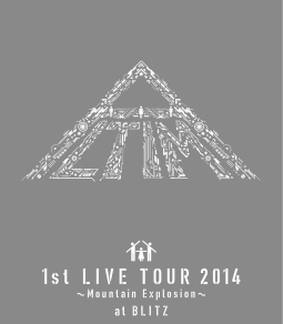 1st　LIVE　at　BLITZ　2014〜Mountain　Explosion〜（通常版）