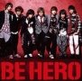 BE　HERO（B）(DVD付)