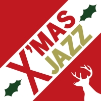 Ｘ’ＭＡＳ　ＪＡＺＺ