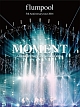 5th　Anniversary　tour　2014　「MOMENT」　〈ARENA　SPECIAL〉　at　YOKOHAMA　ARENA