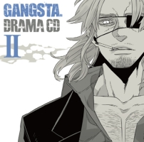 ドラマＣＤ「ＧＡＮＧＳＴＡ．」　２