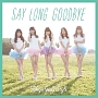 Say　long　goodbye／ヒマワリと星屑　－English　Version－（A）(DVD付)