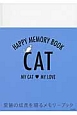 HAPPY　MEMORY　BOOK　CAT