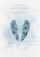 GHOST　STORIES　LIVE　2014　（DVD＋CD）