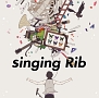 singing　Rib（通常盤）