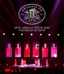 ARENA　TOUR　2014　“GENESIS　OF　2PM”