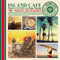 ＩＳＬＡＮＤ　ＣＡＦＥ　Ｓｕｒｆ　Ｔｒｉｐ　ｉｎ　Ｗａｒｍ　Ｄｅｃｅｍｂｅｒ