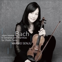 平和への祈り～Ｊ．Ｓ．バッハ：無伴奏ヴァイオリン全曲