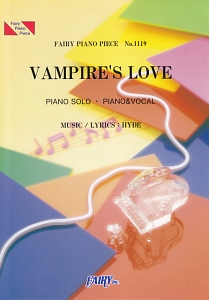 ＶＡＭＰＩＲＥ’Ｓ　ＬＯＶＥ　ｂｙ　ＶＡＭＰＳ