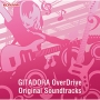 GITADORA　OverDrive　Original　Soundtracks(DVD付)