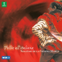 ラ・フォリア　～１７世紀後半のイタリア・バロック音楽