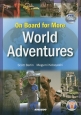 On　Board　for　More　World　Adventures